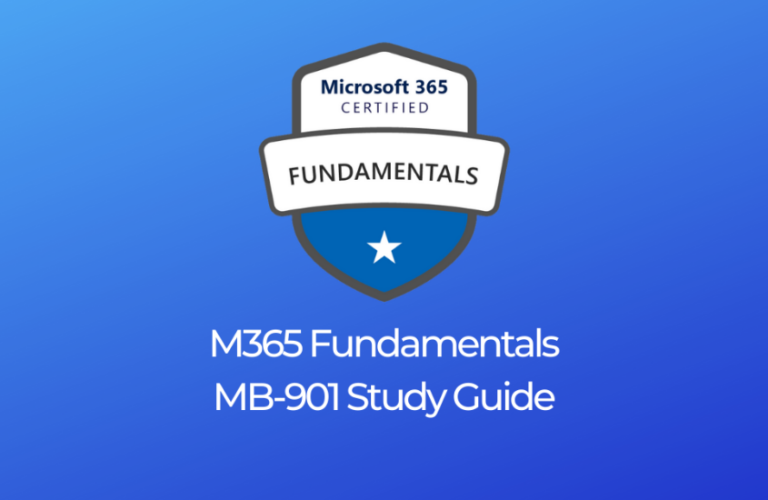 Microsoft 365 Fundamentals MS-900 Study Resources