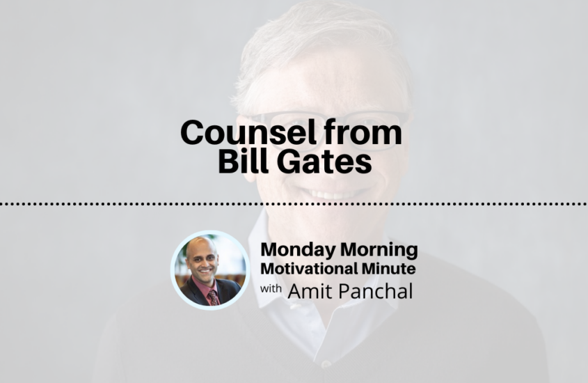 MMMM #12: Counsel from Bill Gates