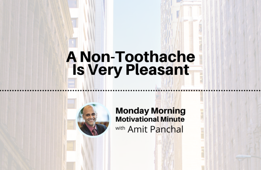 MMMM #3: A Non-Toothache is Very Pleasant