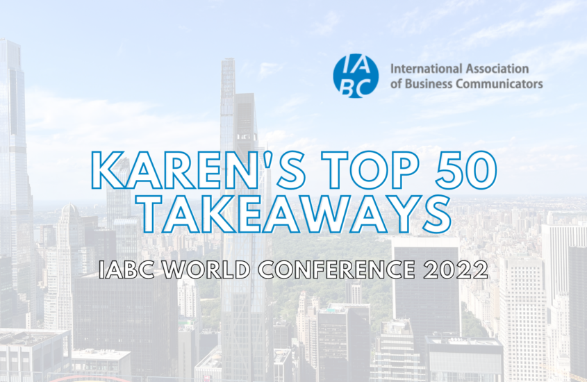Top 50 Takeaways from IABC World Conference 2022