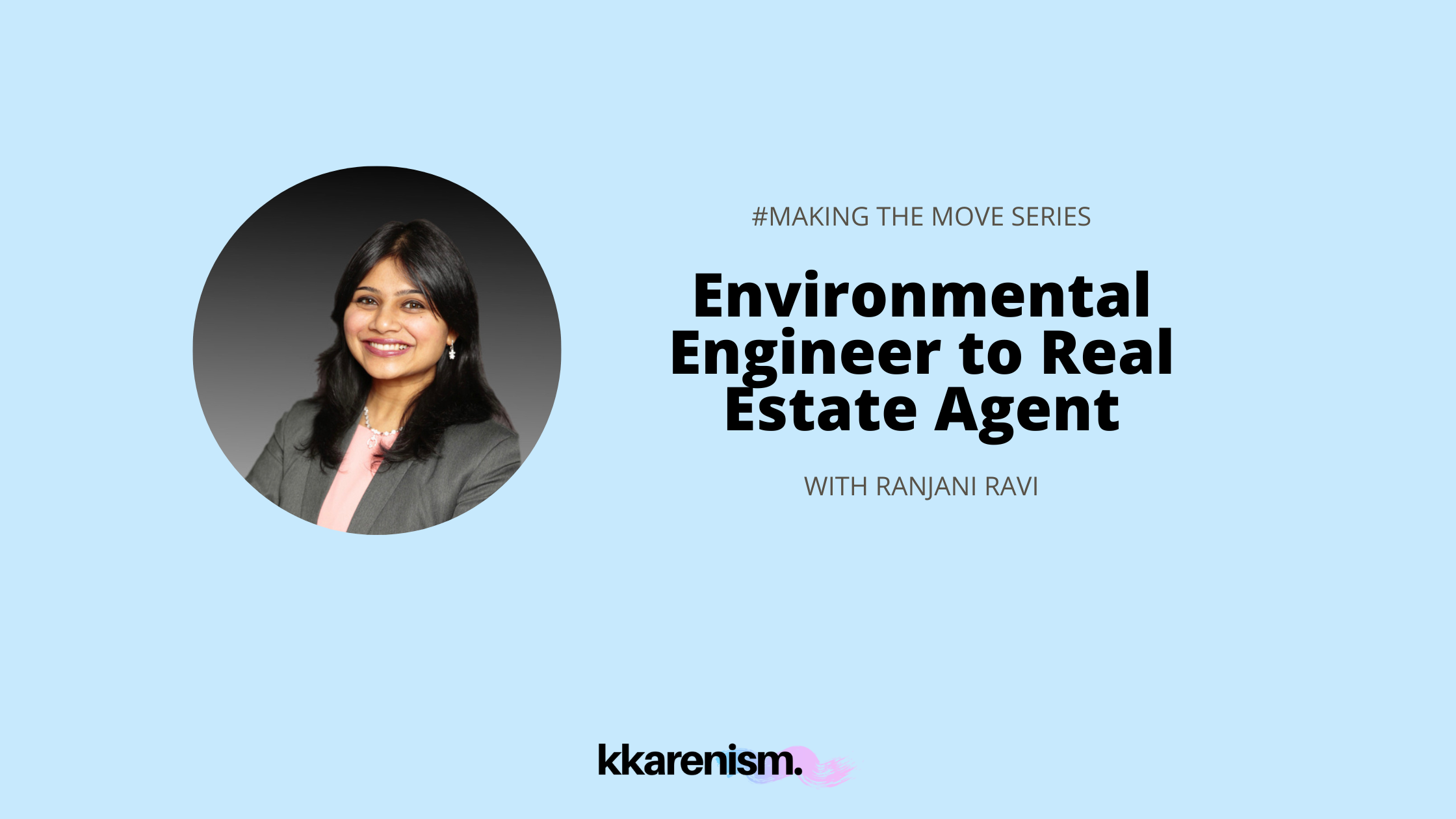 Making the Move: Environmental Engineer to Real Estate Agent