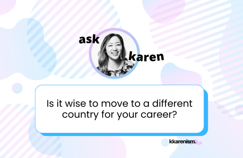 Is it wise to move to a different country for your career?