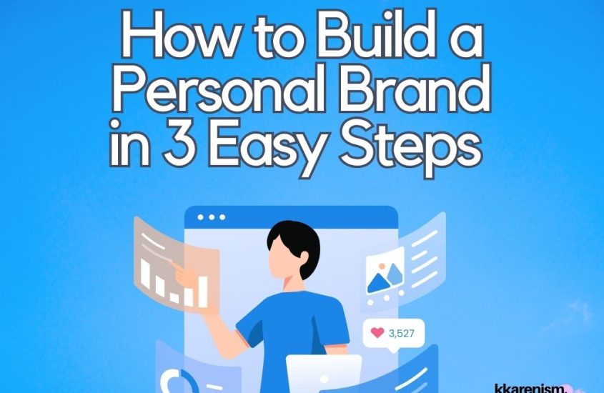 How to Build a Personal Brand in 3 Easy Steps (Introvert & Beginner Friendly)