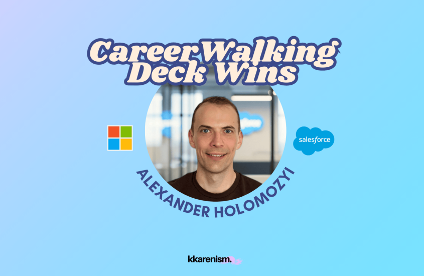 My journey from Microsoft to Salesforce with the Career Walking Deck