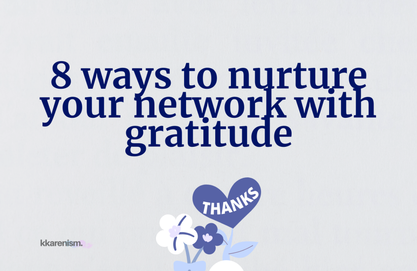 Protected: 8 gratitude notes to nurture your network