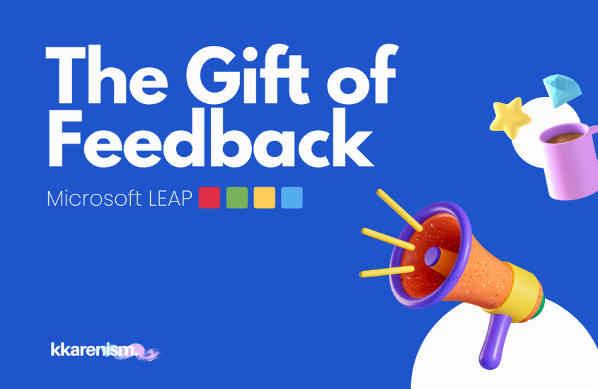 Microsoft LEAP Webinar: Gift of Feedback